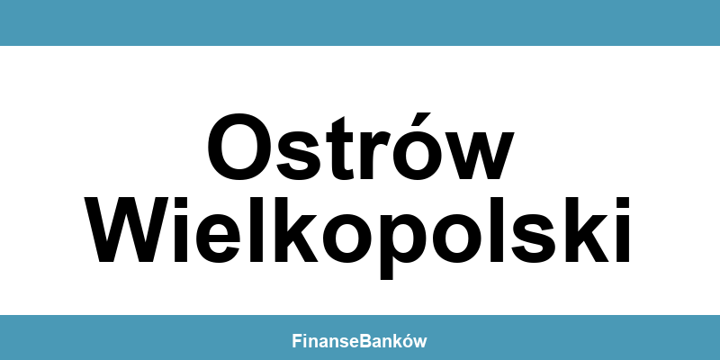 Kontakt – bankomat i wpłatomat Euronet w Ostrów Wielkopolski